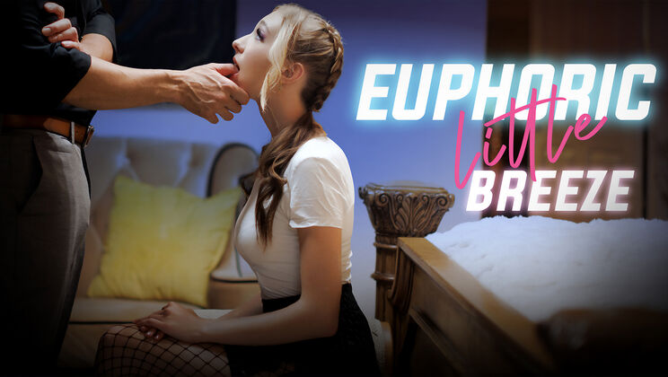 [ExxxtraSmall] - Feeling Light and Happy - Ryan Driller - Breezy Bri