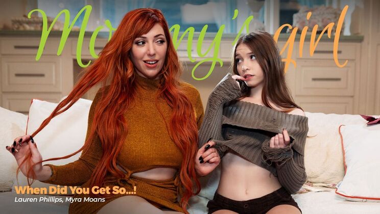 [Girlsway] - Redhead Teen Lauren Phillips and Stepmom Myra Moans in Lesbian Action - Lauren Phillips - Myra Moans