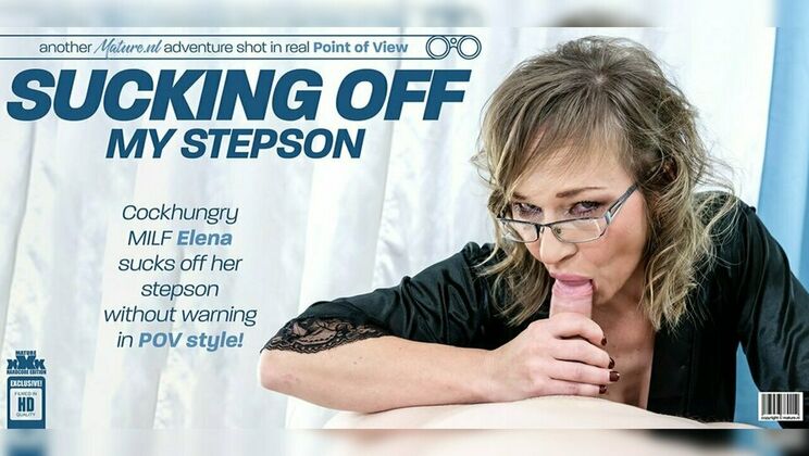 [Mature.nl] - Stepmom Elena's Cum on Tits Blowjob is Pure Hardcore
