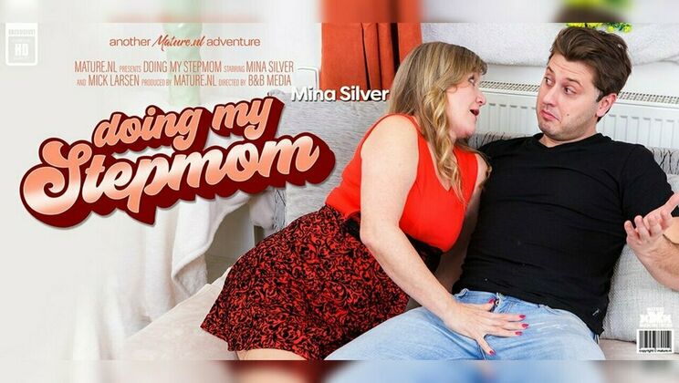 [Mature.nl] - Old Stepmom With Big Ass Gets Fucked By Young Stepson - Mick Larsen - Mina Silver