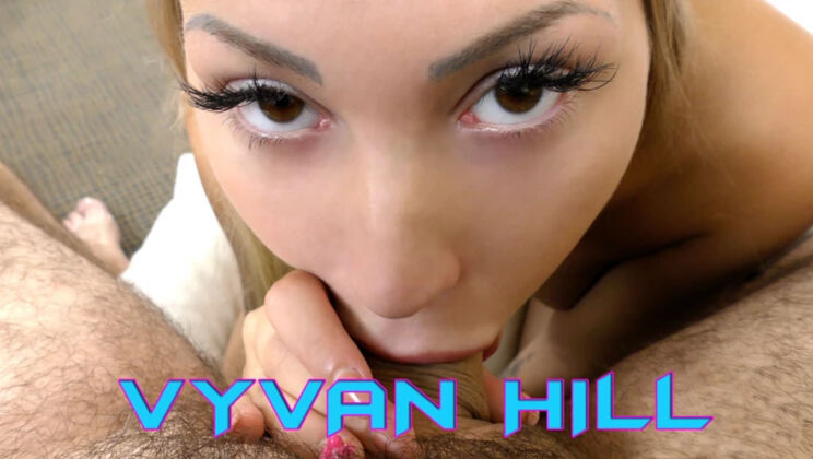 [WakeupnFuck] - Vyvan Hill's Deepthroat and Swallow - Vyvan Hill