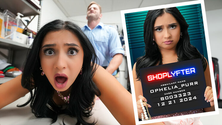 [Shoplyfter] - First-Time Sex with Nathan Bronson and Ophelia Purr - Nathan Bronson - Ophelia Purr