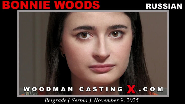 [WoodmanCasting] - Bonnie Woods Casting: Gaping Ass & Rough Throat Fuck - Bonnie Woods